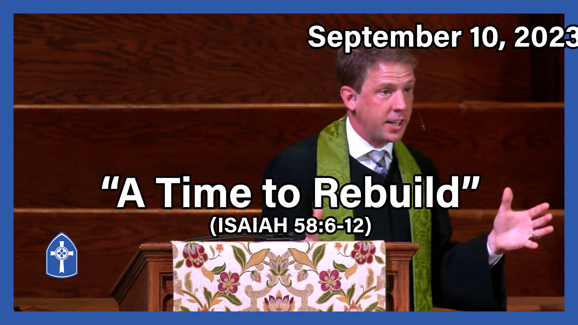 September 10 - A Time to Rebuild